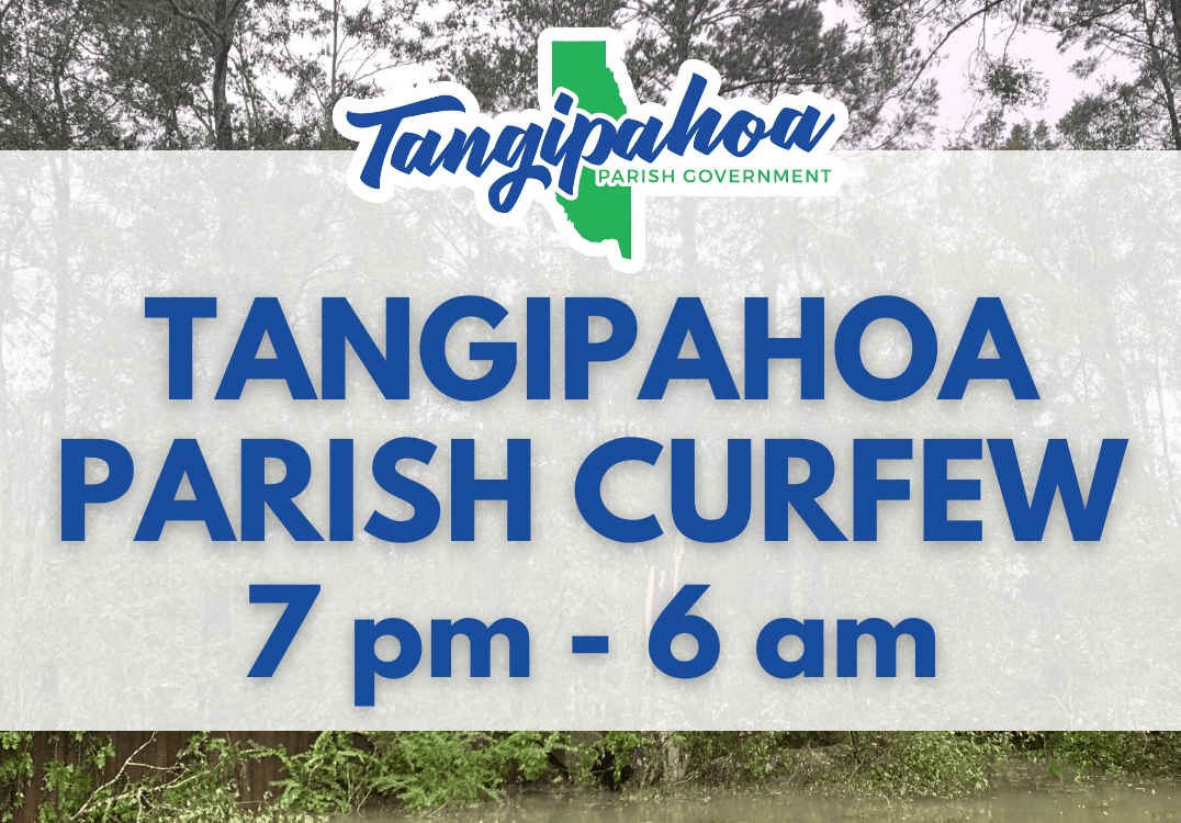 Tangipahoa nightly curfew after Ida